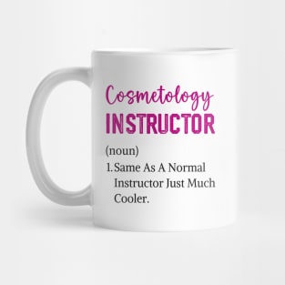 cosmetologist graduation licensed cosmetology instructor Mug